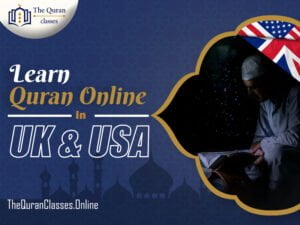 Learn Quran Online in UK & USA - thequranclasses.online