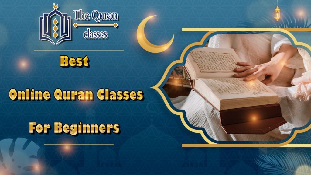 Best online Quran classes for beginners | Learn Quran basics 1 You’ve come to the right place if you are looking for Quran classes for beginners and want to learn the Quran online, . This course was created in such a way that it covers all topics of fundamental Quran study.